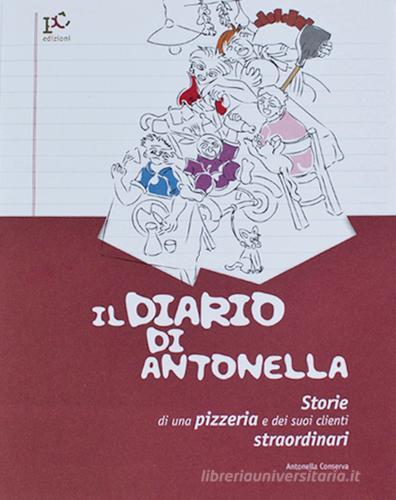 Copertina di Il diario di Antonella - Storie di una pizzeria e dei suoi clienti straordinari