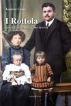 Copertina di I Rottola - Storia di una emigrazione inversa