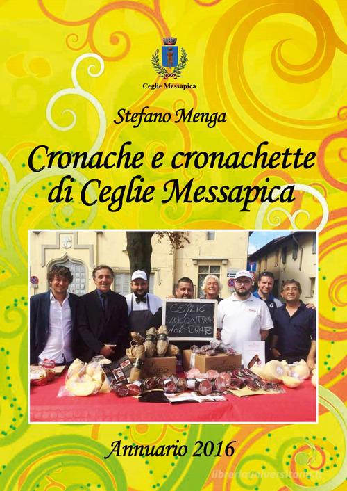 Copertina di Cronache e cronachette di Ceglie Messapica. Annuario 2016