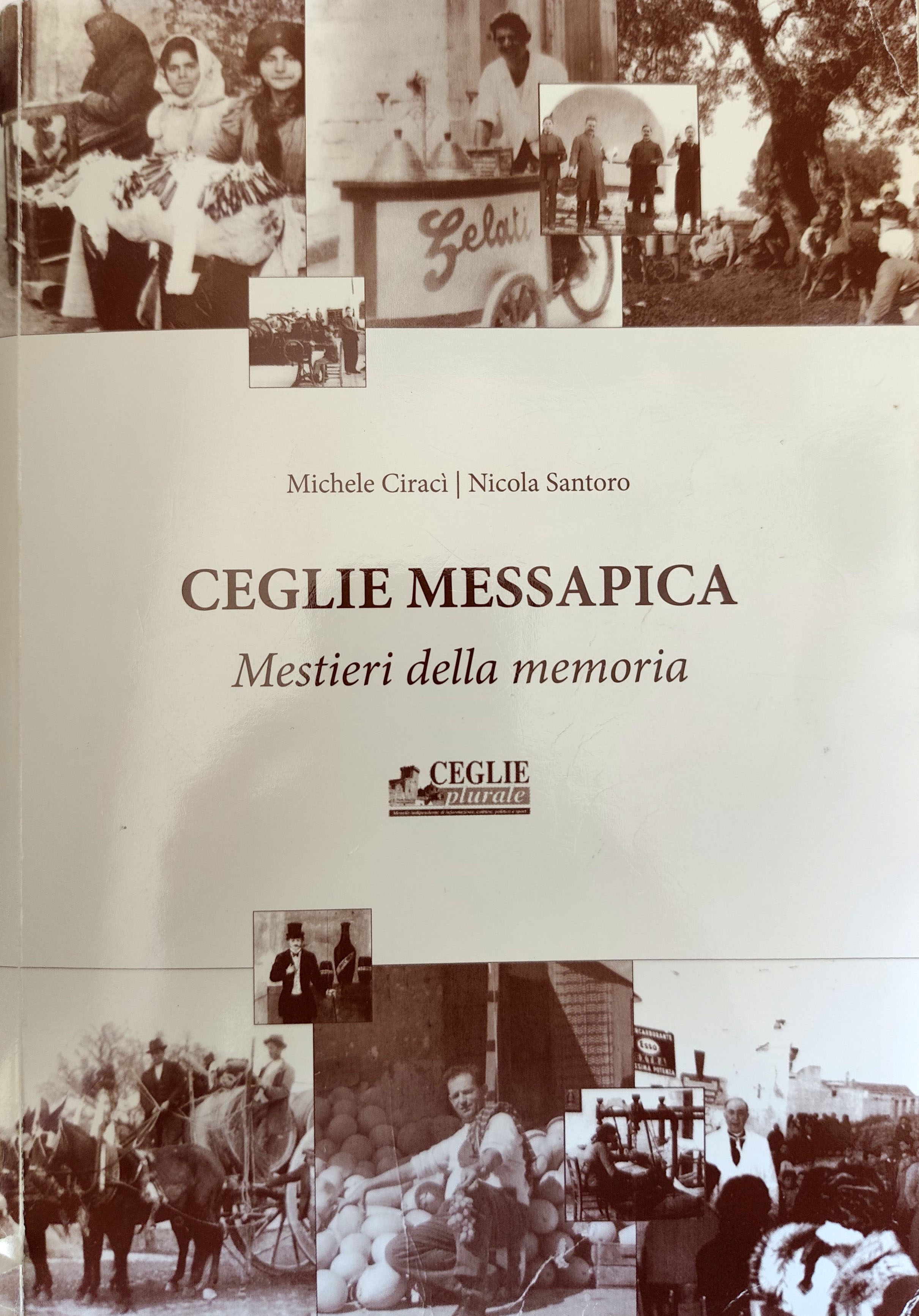 Copertina di Ceglie Messapica Mestieri della memoria