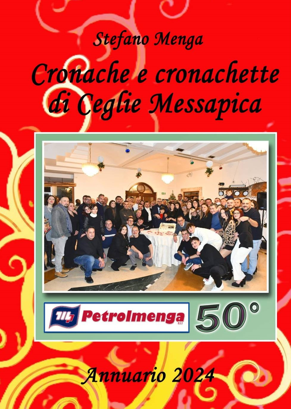 Copertina di Cronache e cronachette di Ceglie Messapica. Annuario 2024