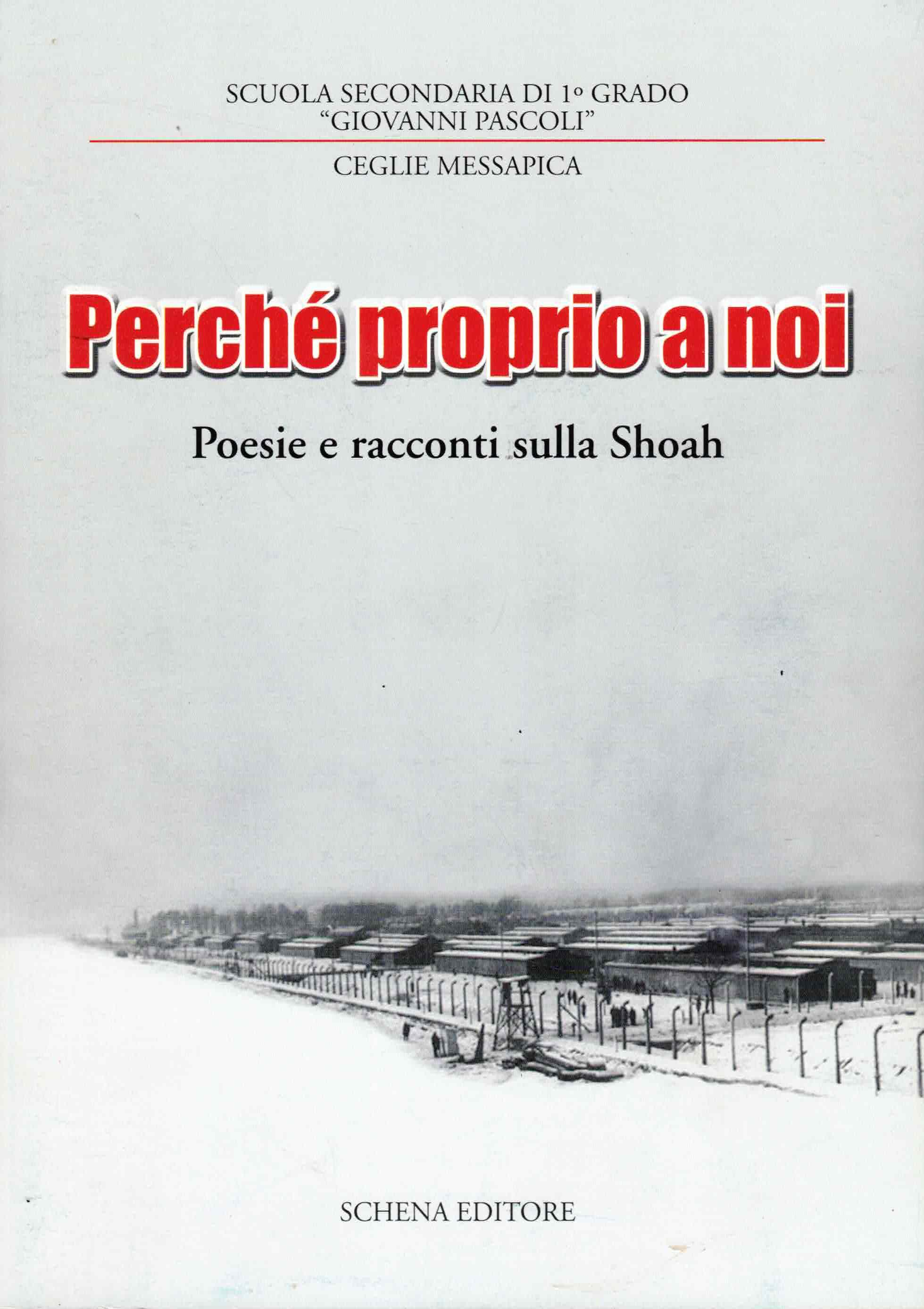 Copertina di Perché proprio a noi - Poesie e racconti della Shoah