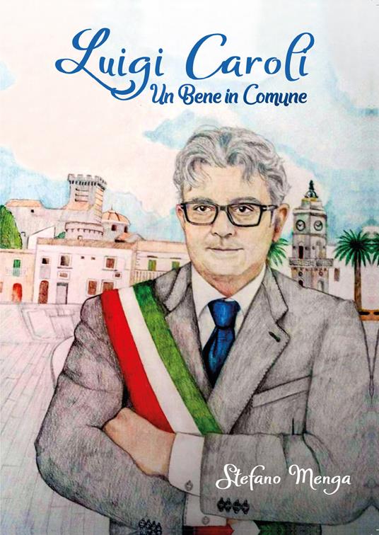 Copertina di Luigi Caroli. Un bene in comune