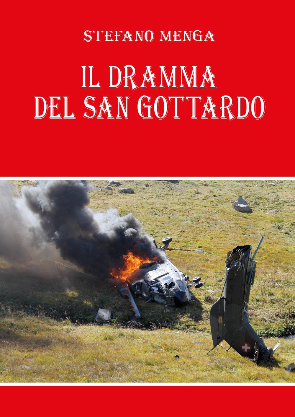 Copertina di Il dramma del San Gottardo