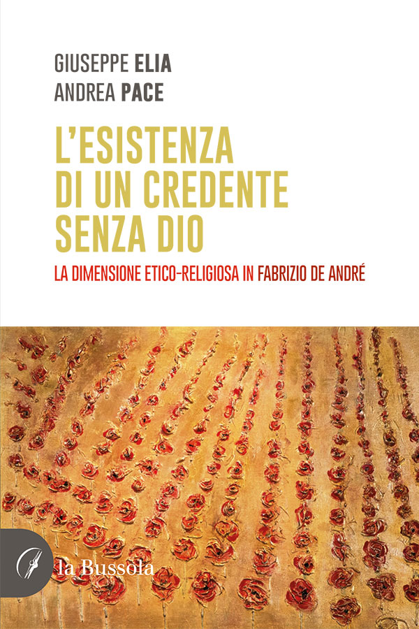 Copertina di L’esistenza di un credente senza Dio - La dimensione etico-religiosa in Fabrizio De Andrè
