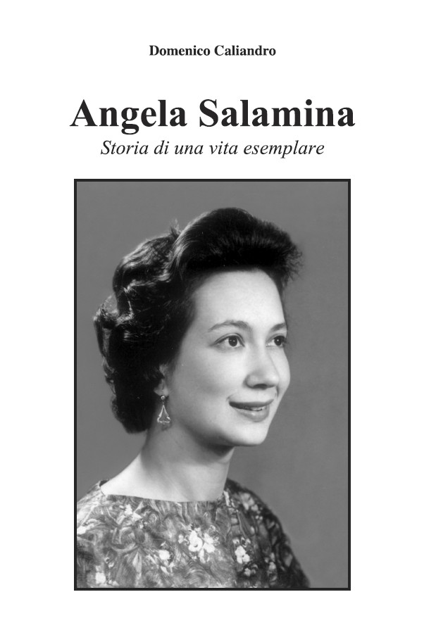 Copertina di Angela Salamina - Storia di una vita esemplare